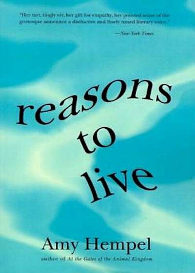 Reasons to Live: Stories by, Paperback