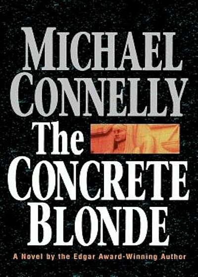 The Concrete Blonde, Hardcover