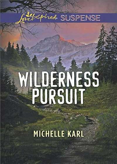 Wilderness Pursuit, Paperback