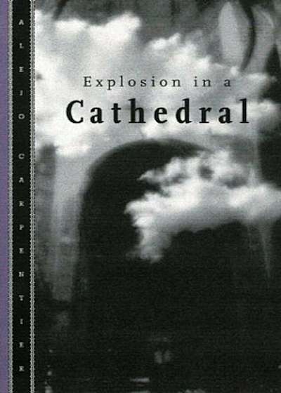 Explosion in a Cathedral, Paperback