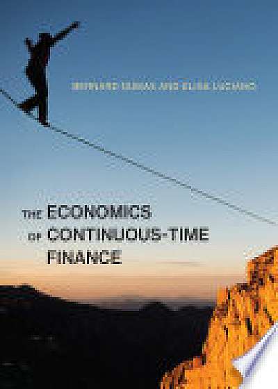 The Economics of Continuous-Time Finance