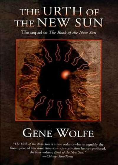 The Urth of the New Sun: The Sequel to 'The Book of the New Sun', Paperback