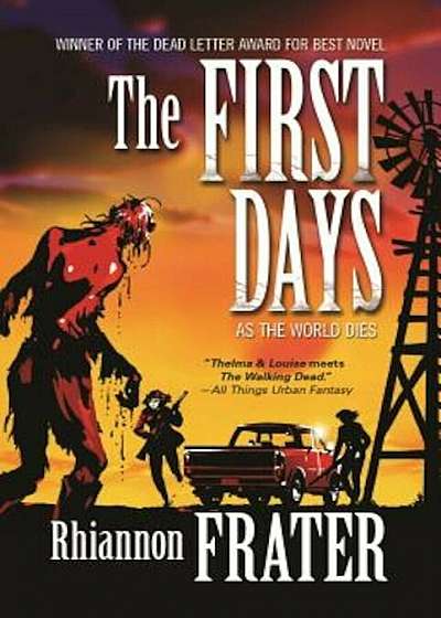 The First Days (as the World Dies, Book One): As the World Dies, Paperback