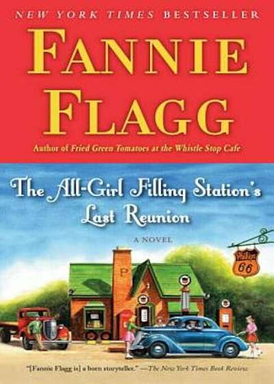 The All-Girl Filling Station's Last Reunion, Paperback