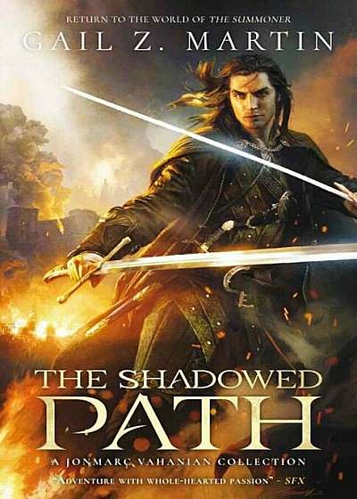 The Shadowed Path: A Jonmarc Vanhanian Collection, Paperback