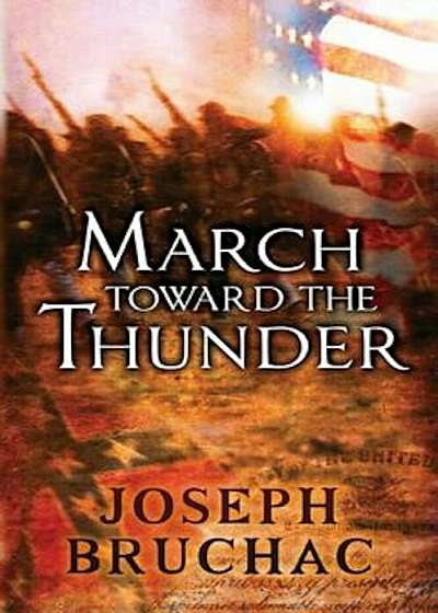 March Toward the Thunder, Paperback