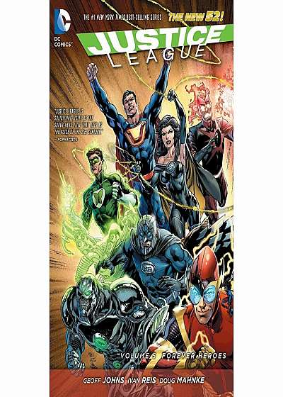 Justice League, Volume 5: Forever Heroes, Paperback