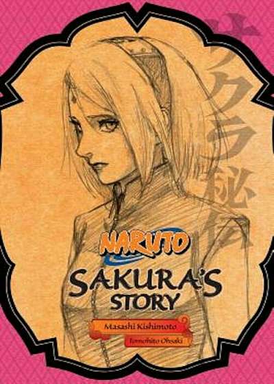Naruto: Sakura's Story, Paperback