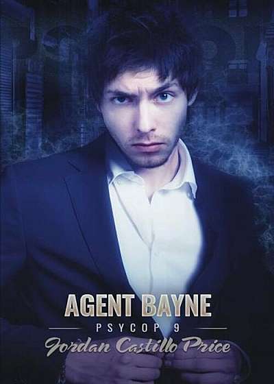 Agent Bayne: Psycop 9, Paperback