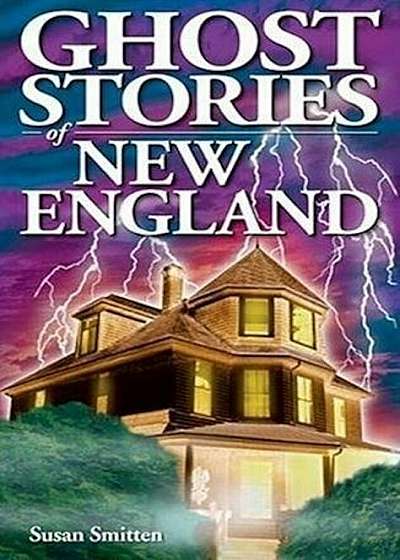 Ghost Stories of New England, Paperback