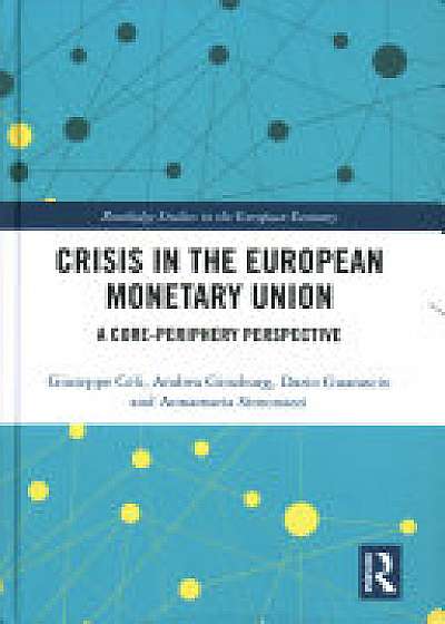 Coperta cărții Crisis in the European Monetary Union