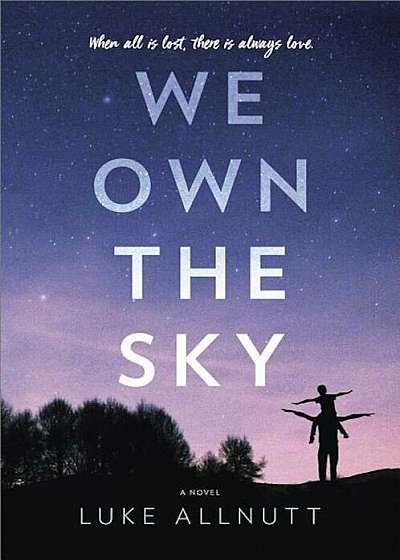 We Own the Sky, Hardcover