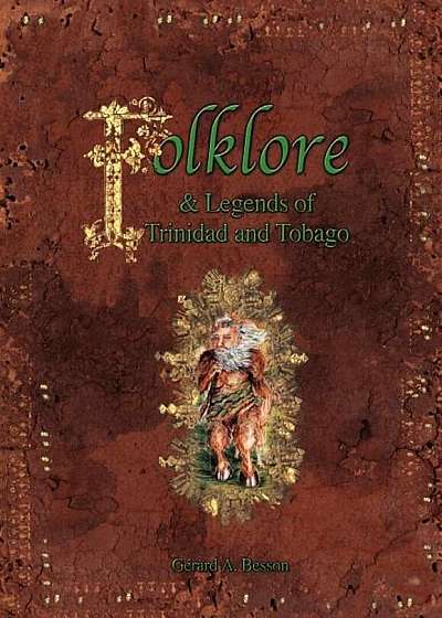 Folklore & Legends of Trinidad and Tobago, Paperback