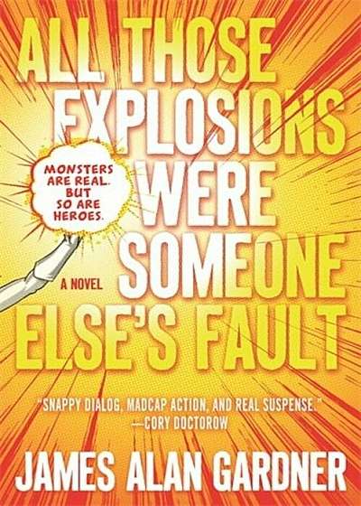 All Those Explosions Were Someone Else's Fault, Paperback