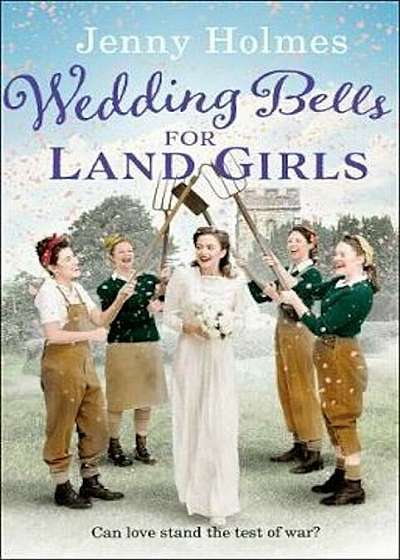 Wedding Bells for Land Girls, Paperback