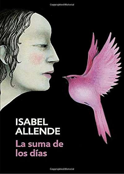La Suma de Los Dias: Spanish-Language Edition of the Sum of Our Days, Paperback