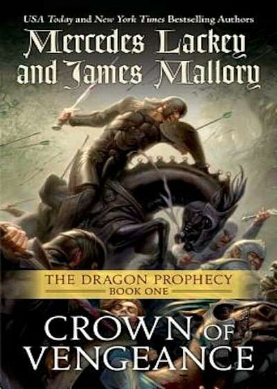 Crown of Vengeance: The Dragon Prophecy, Book One, Paperback