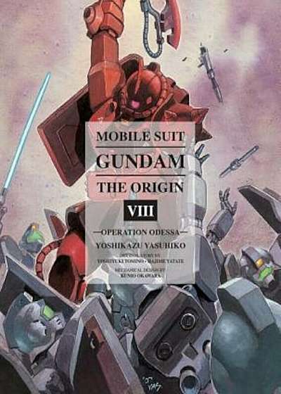Mobile Suit Gundam: The Origin, Volume 8: Operation Odessa, Hardcover