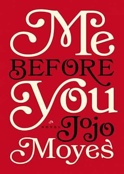 Me Before You, Hardcover