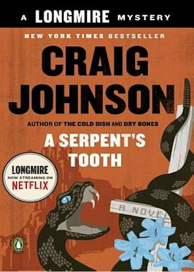 A Serpent's Tooth: A Longmire Mystery, Paperback