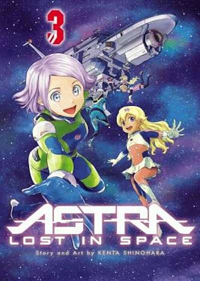 Astra Lost in Space, Vol. 3, Paperback