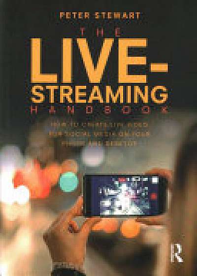 Coperta cărții The Live-Streaming Handbook