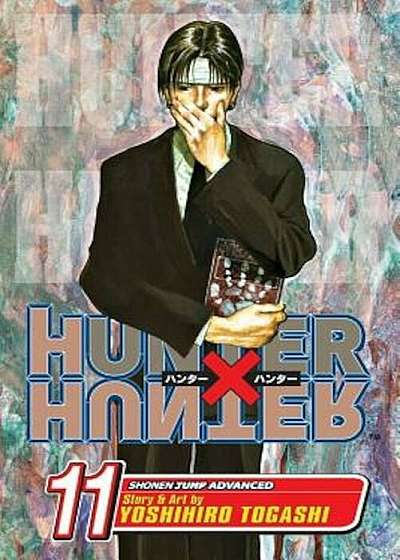 Hunter X Hunter, Vol. 11, Paperback