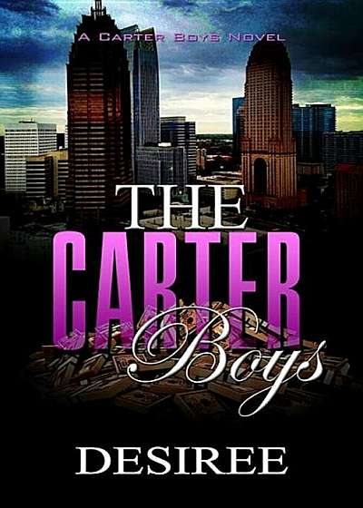 The Carter Boys: A Carter Boys Novel, Paperback