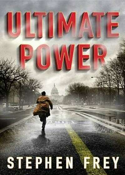 Ultimate Power: A Thriller, Paperback