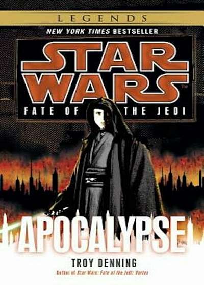 Apocalypse: Star Wars Legends (Fate of the Jedi), Paperback