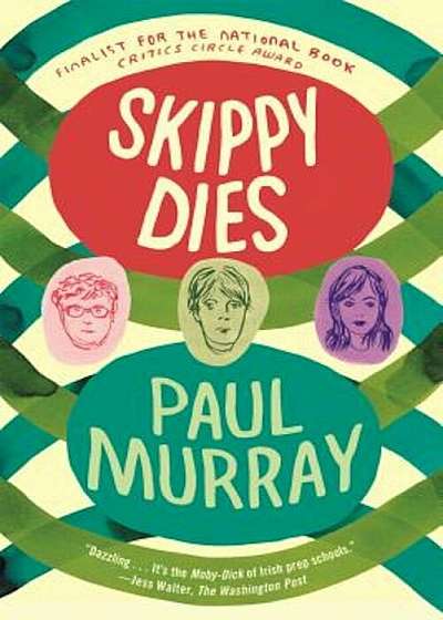 Skippy Dies, Paperback