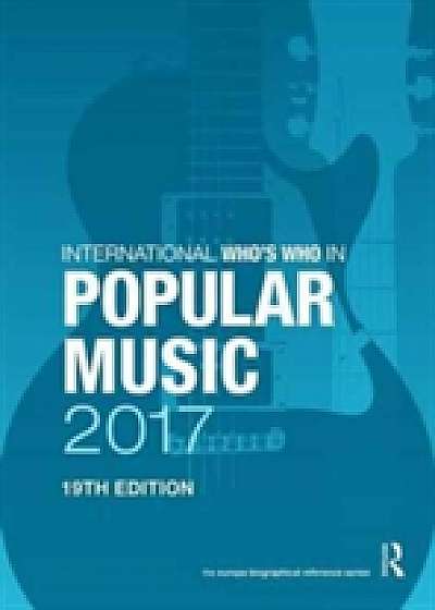 Coperta cărții International Who's Who in Popular Music 2017