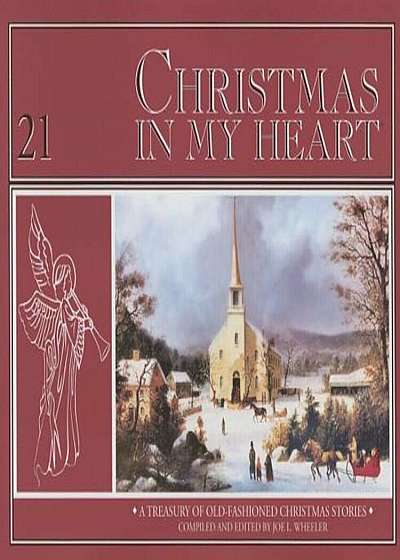 Christmas in My Heart: A Treasury of Timeless Christmas Stories, Paperback