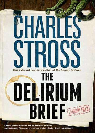 The Delirium Brief: A Laundry Files Novel, Paperback