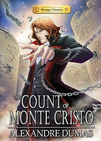 The Count of Monte Cristo: Manga Classics, Paperback