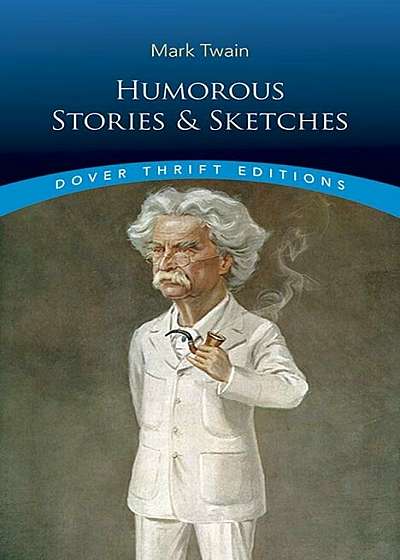 Humorous Stories and Sketches, Paperback