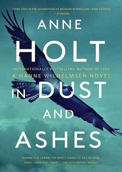 In Dust and Ashes: Hanne Wilhelmsen Book Ten, Hardcover