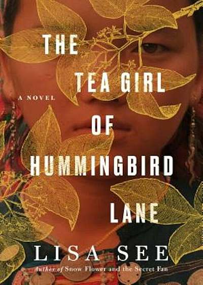 The Tea Girl of Hummingbird Lane, Hardcover
