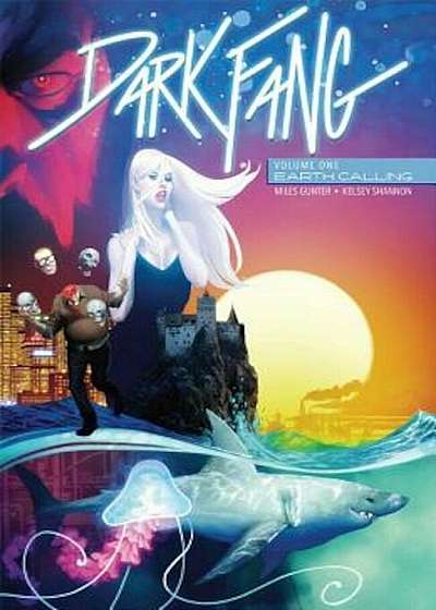 Dark Fang Volume 1: Earth Calling, Paperback