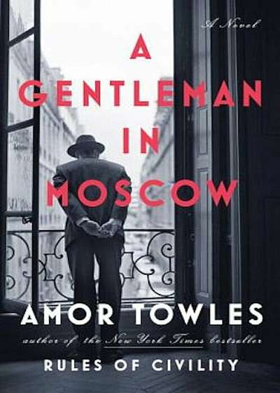 A Gentleman in Moscow, Hardcover