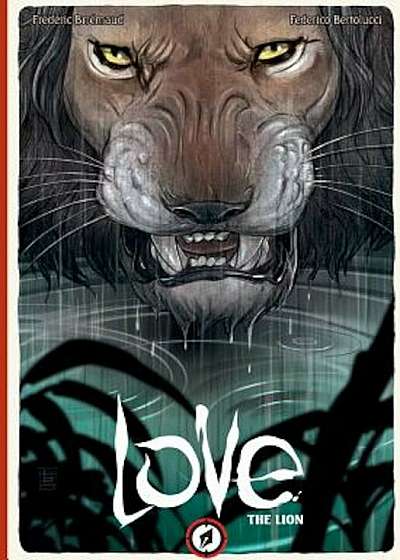 Love Volume 3: The Lion, Hardcover