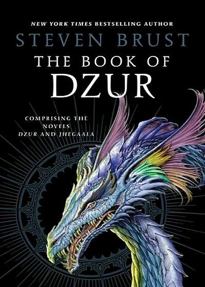 The Book of Dzur: Comprising the Novels Dzur and Jhegaala, Paperback