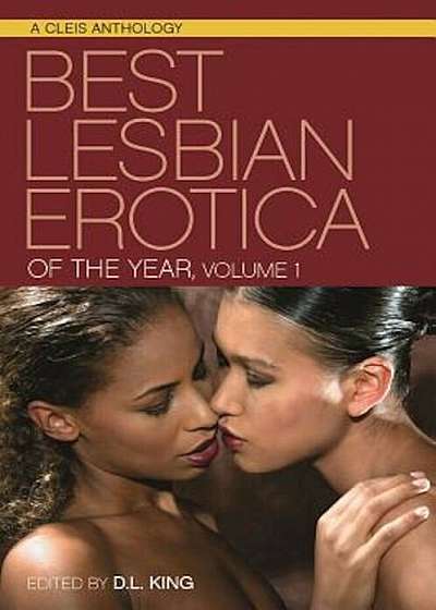 Best Lesbian Erotica of the Year, Volume 1, Paperback