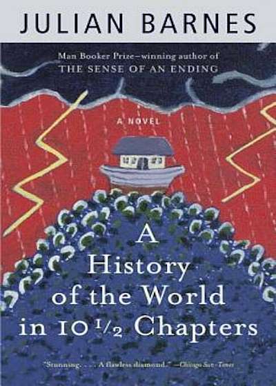 A History of the World in 10 1/2 Chapters, Paperback
