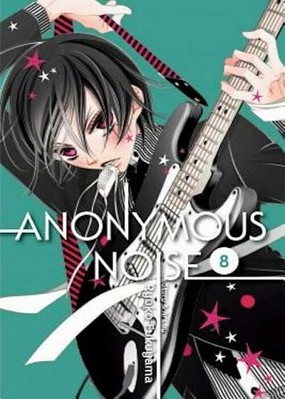 Anonymous Noise, Vol. 8, Paperback