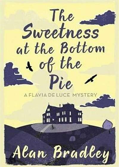 Sweetness at the Bottom of the Pie, Paperback