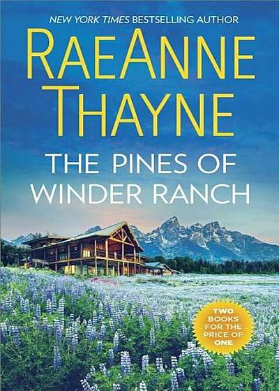 The Pines of Winder Ranch: A Cold Creek Homecoming'A Cold Creek Reunion, Paperback