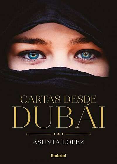 Cartas Desde Dubai, Paperback