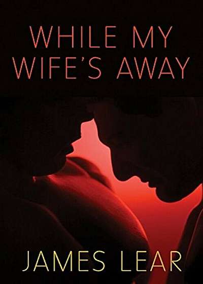 While My Wife's Away, Paperback