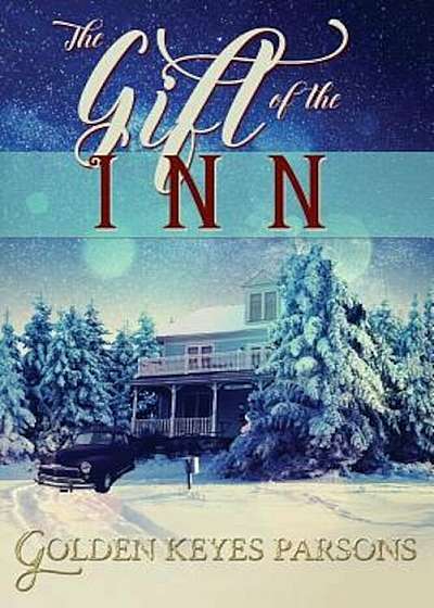 The Gift of the Inn, Paperback
